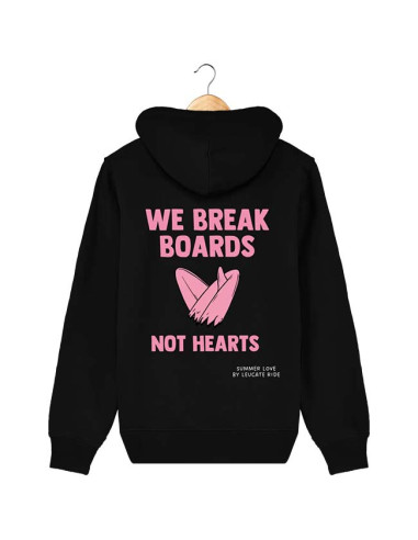 Sweat Leucate Ride We Break Boards No Hearts